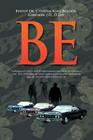 Be By Bishop Cynthia King Bolden-Gardner Cover Image