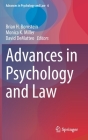 Advances in Psychology and Law By Brian H. Bornstein (Editor), Monica K. Miller (Editor), David Dematteo (Editor) Cover Image