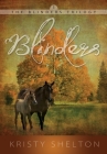 Blinders: Volume 1 By Kristy Shelton Cover Image