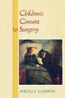 Children's Consent to Surgery. Cover Image