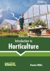 Introduction to Horticulture By Damien Miller (Editor) Cover Image