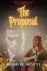 The Proposal: An Irresistible Teenage Obsession With A Mafia Billionaire Cover Image