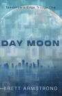 Day Moon By Brett Armstrong Cover Image
