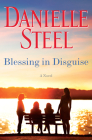 Blessing in Disguise: A Novel By Danielle Steel Cover Image