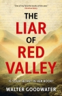 Liar of Red Valley By Walter Goodwater Cover Image