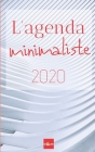 L'agenda minimaliste 2020: planificateur mensuel à cases avec 2 pages libres et lignées pour chaque mois - vue fluide en double page avec blocs e By We Plan(c) Cover Image