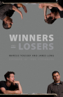 Winners and Losers By Marcus Youssef, James Long Cover Image