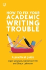 How to Fix Your Academic Writing Trouble Cover Image