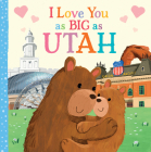 I Love You as Big as Utah Cover Image