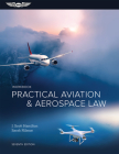 Practical Aviation & Aerospace Law Workbook By J. Scott Hamilton, Sarah Nilsson Cover Image