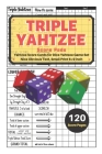 Triple yahtzee score pads: V.3 Yahtzee Score Cards for Dice Yahtzee Game Set Nice Obvious Text, Small Print 6*9 inch, 120 Score pages Cover Image