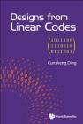 Designs from Linear Codes By Cunsheng Ding Cover Image