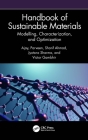 Handbook of Sustainable Materials: Modelling, Characterization, and Optimization By Ajay (Editor), Parveen (Editor), Sharif Ahmad (Editor) Cover Image