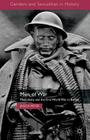 Men of War: Masculinity and the First World War in Britain (Genders and Sexualities in History) Cover Image