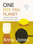 One: Pot, Pan, Planet: A Greener Way to Cook for You and Your Family: A Cookbook By Anna Jones Cover Image