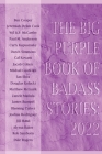 The Big Purple Book of Badass Stories: 2022 Cover Image