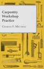Carpentry Workshop Practice By Charles F. Mitchell Cover Image