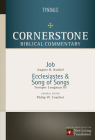 Job, Ecclesiastes, Song of Songs (Cornerstone Biblical Commentary #6) By August H. Konkel, Tremper Longman III, Philip W. Comfort (Editor) Cover Image