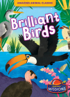 Brilliant Birds By Betsy Rathburn Cover Image