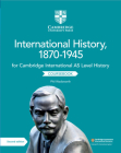 Cambridge International as Level International History, 1870-1945 Coursebook Cover Image