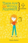 There Are No Wrong Answers: A Book of Quizzes Cover Image