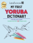 My First Yoruba Dictionary: Colour and Learn By Kasahorow Cover Image