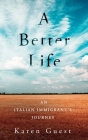 A Better Life: An Italian Immigrant's Journey Cover Image