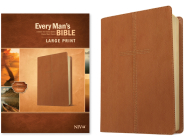 Every Man's Bible Niv, Large Print (Leatherlike, Cross Saddle Tan) By Tyndale (Created by), Stephen Arterburn (Notes by), Dean Merrill (Notes by) Cover Image