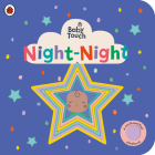 Night-Night: A Touch-and-Feel Playbook (Baby Touch) By Ladybird, Lemon Ribbon Studio (Illustrator) Cover Image