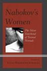 Nabokov's Women: The Silent Sisterhood of Textual Nomads Cover Image