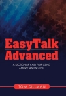 Easytalk - Advanced: A Dictionary Aid for Using American English Cover Image