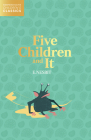 Five Children and It By E. Nesbit Cover Image