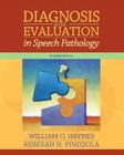 Diagnosis and Evaluation in Speech Pathology Cover Image