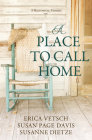 A Place to Call Home: 3 Old West Romance Adventures (My Heart Belongs) Cover Image