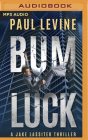 Bum Luck (Lassiter #2) By Paul Levine, Luke Daniels (Read by) Cover Image