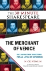 The Merchant of Venice (30-Minute Shakespeare) By Nick Newlin (Editor), William Shakespeare Cover Image