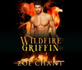 Wildfire Griffin By Zoe Chant, Lucy Rivers (Narrated by) Cover Image