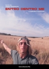 Entro Dentro Me: Il Cammino di Santiago By Michele Menolascina Cover Image