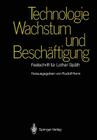 Technologie, Wachstum Und Beschäftigung: Festschrift Für Lothar Späth By Rudolf Henn (Editor) Cover Image