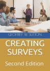 Creating Surveys: Second Edition Cover Image