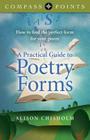 Compass Points - A Practical Guide to Poetry Forms: How to Find the Perfect Form for Your Poem By Alison Chisholm Cover Image