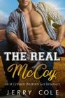 The Real McCoy: M/M Cowboy Western Gay Romance By Jerry Cole Cover Image