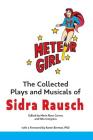 Meteor Girl: The Collected Plays and Musicals of Sidra Rausch By Karen Berman Ph. D. (Foreword by), Nita Congress (Editor), Marin Rose Correa Cover Image