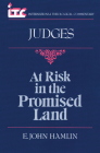 At Risk in the Promised Land: A Commentary on the Book of Judges Cover Image
