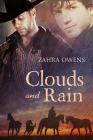 Clouds and Rain (Clouds and Rain Stories #1) By Zahra Owens Cover Image