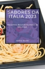Sabores da Itália 2023: Receitas Regionais Para Se Deliciar Cover Image