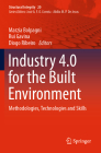 Industry 4.0 for the Built Environment: Methodologies, Technologies and Skills (Structural Integrity #20) By Marzia Bolpagni (Editor), Rui Gavina (Editor), Diogo Ribeiro (Editor) Cover Image