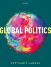 Global Politics By Lawson Cover Image