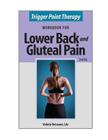 Trigger Point Therapy for Lower Back and Gluteal Pain: (Second Edition) Cover Image