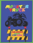 Monster Truck Coloring Book for Kids: 40 Awesome Illustrations for Teens, 3 Years Old By Gyulyan Publishing Cover Image